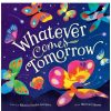 Barefoot Books Whatever Comes Tomorrow | Toys Books